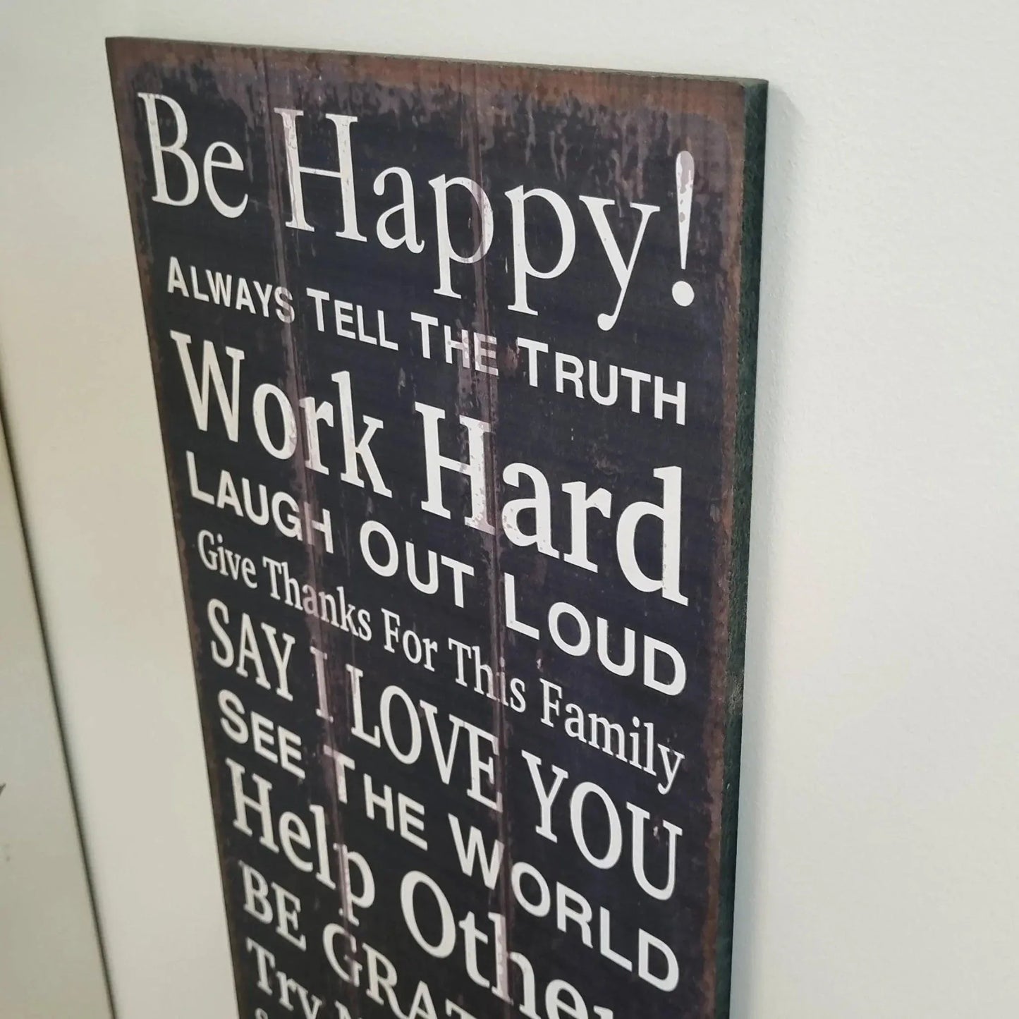 Be Happy.....Work Hard ...Inspirational saying -Wood sign 52cm x 25cm - Vintique Concepts