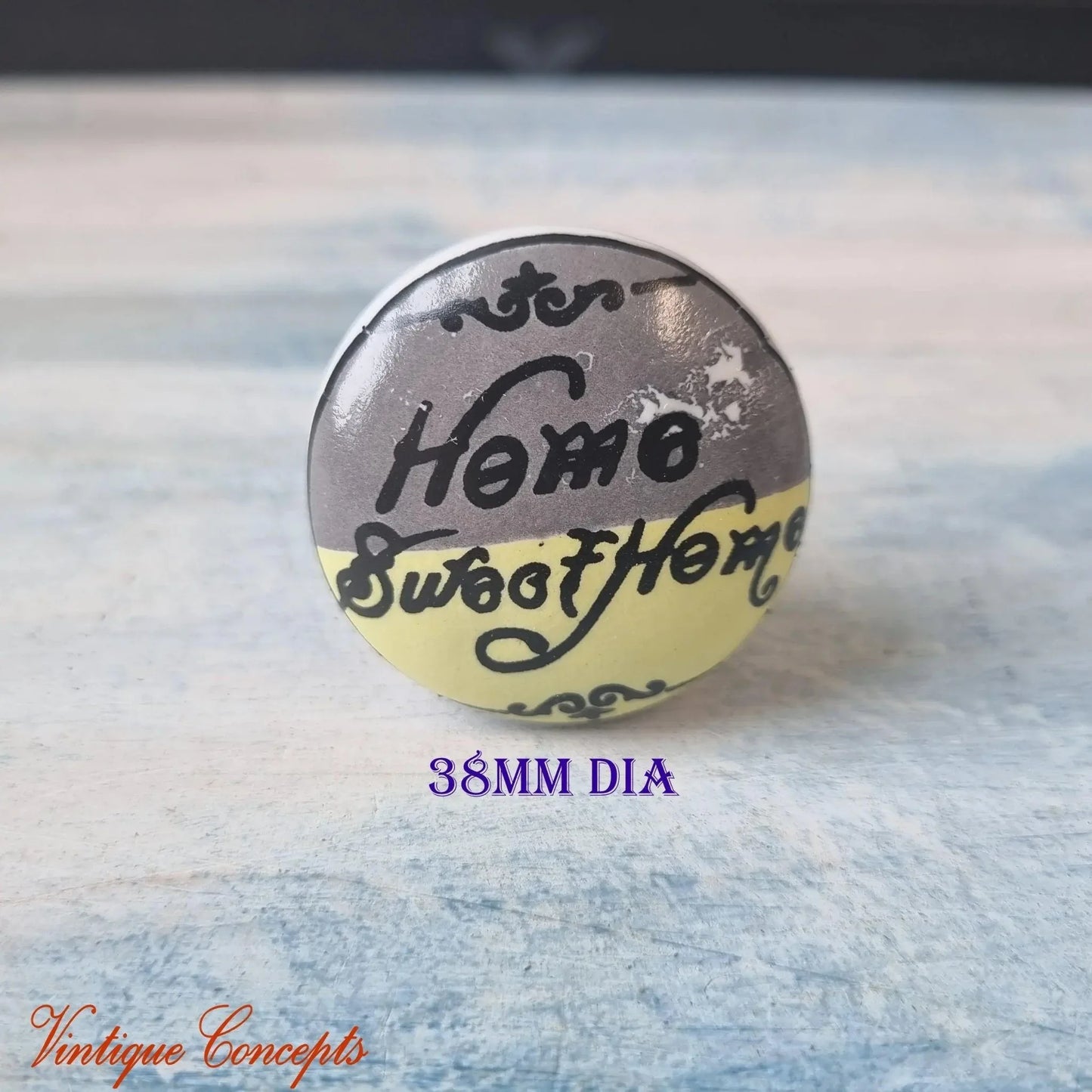 HOME SWEET HOME ceramic Cupboard / Drawer Knob Pull 38mm dia - Vintique Concepts