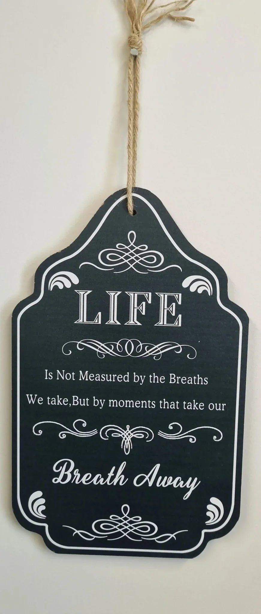 Life-its not measured by breaths -Wood sign 15cm x 30cm - Vintique Concepts