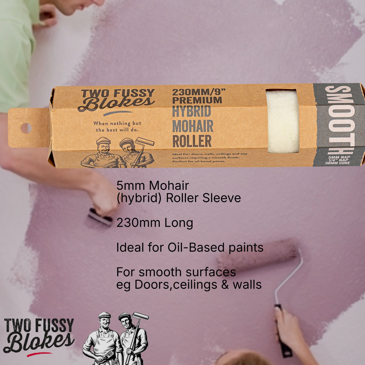 230mm Mohair Hybrid Paint Roller Sleeve -smooth 5mm Nap From Two Fussy Blokes