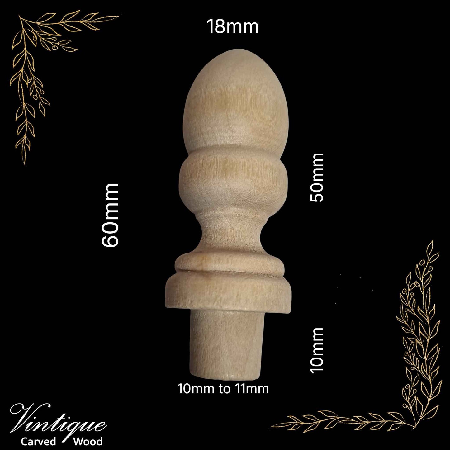 Woodcraft Domed spire wood finial 60mm x 18mm