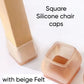 Square Silicone Chair cap with Felt Pad for 22mm -30mm