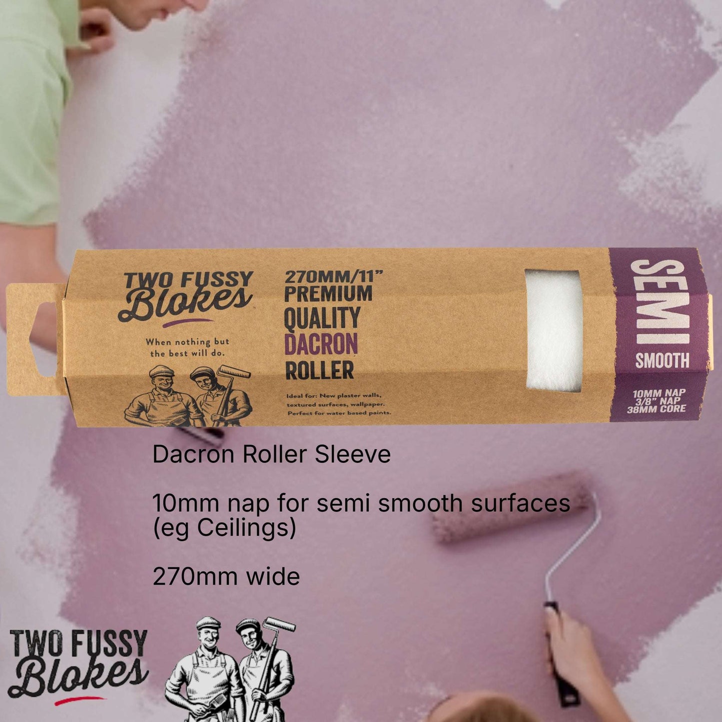 270mm Dacron Paint Roller Sleeve semi-smooth 10mm Nap From Two Fussy Blokes