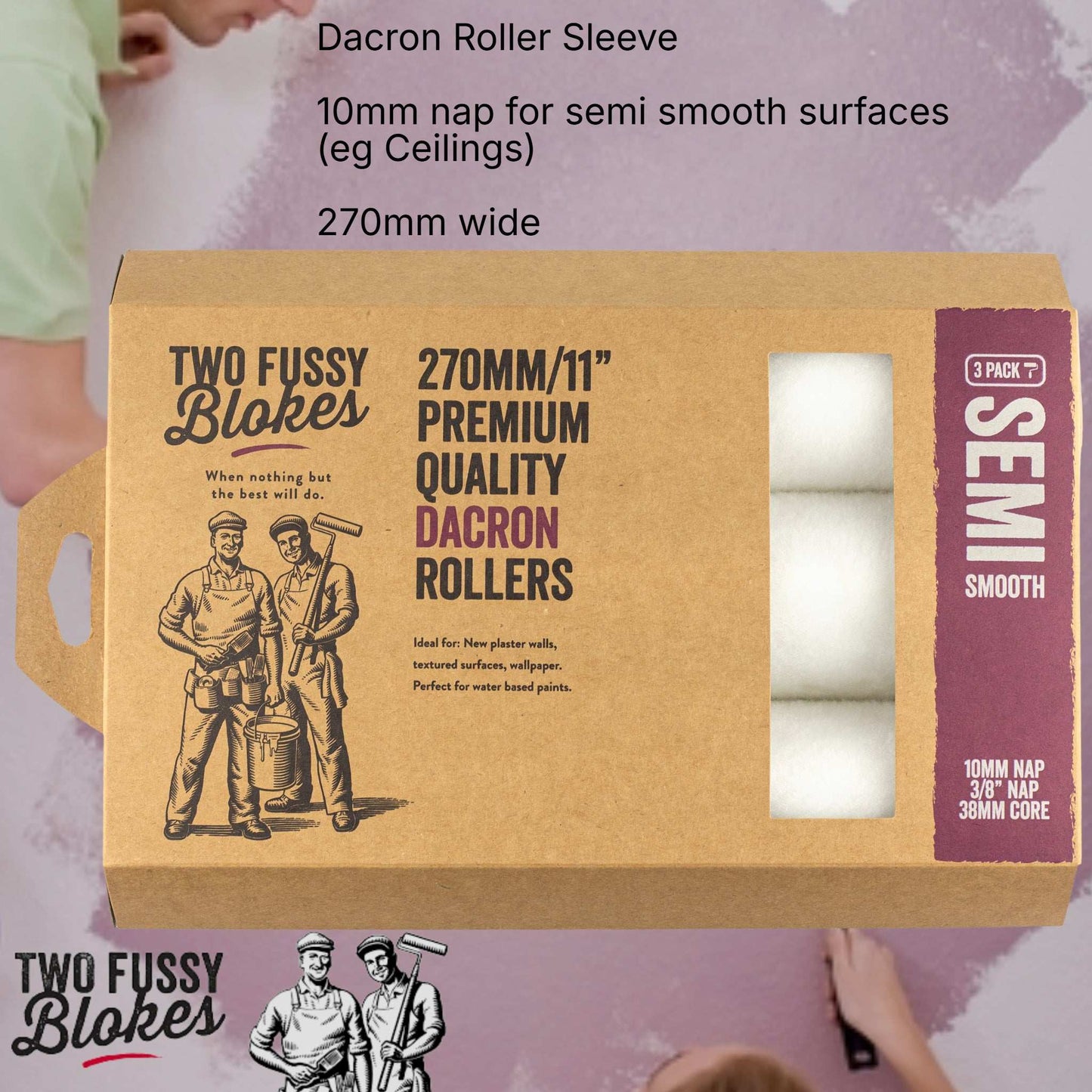 270mm Dacron Paint Roller Sleeve 3 Pack 10mm Nap From Two Fussy Blokes