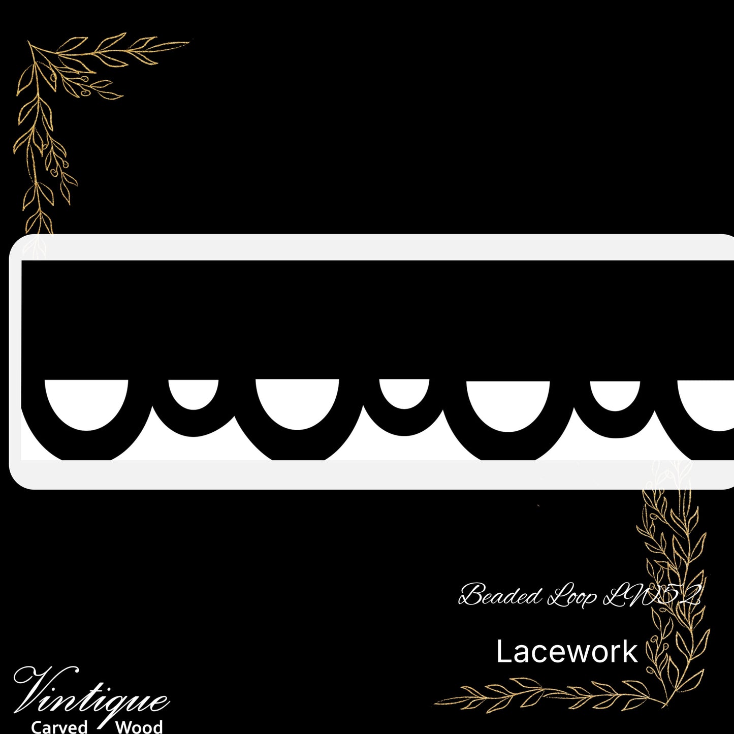 Wooden Lacework Border-Beaded Loop (LW52) 115mm x 1050mm