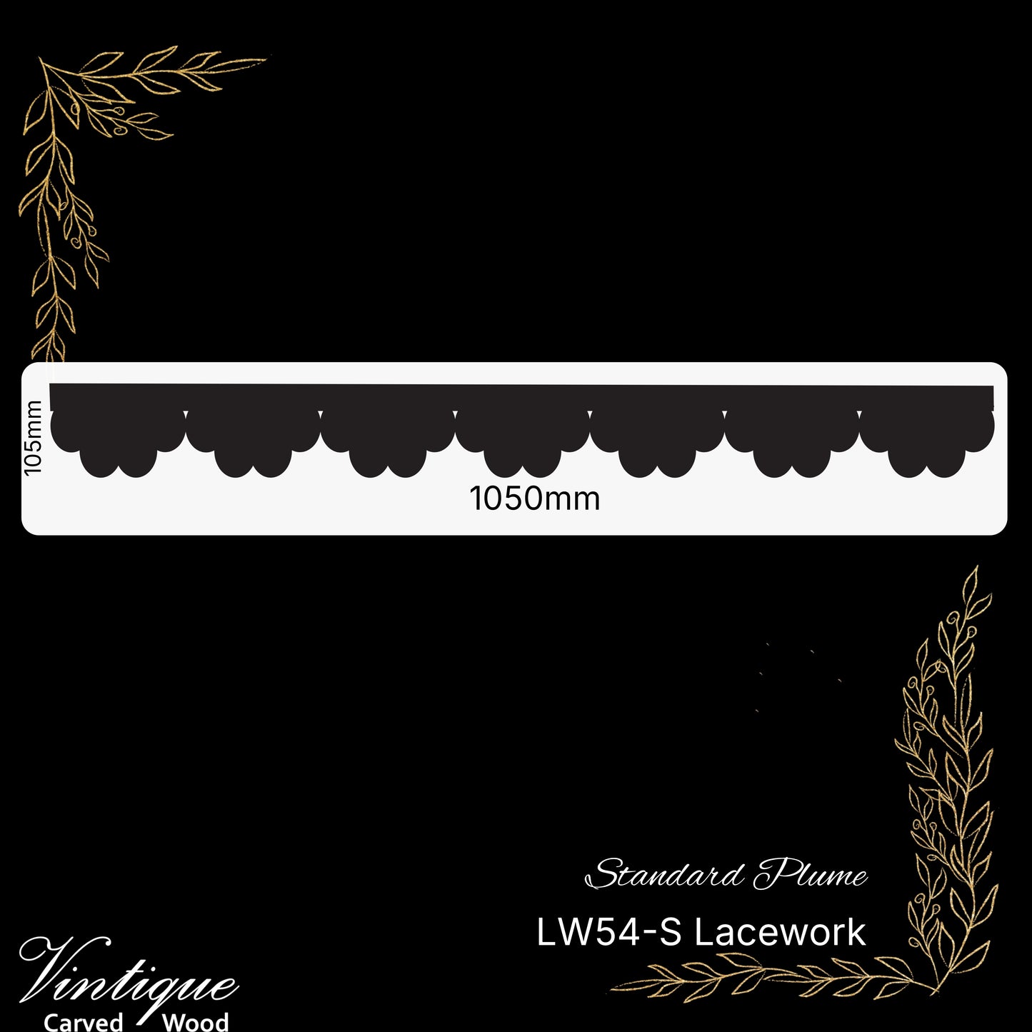 Wooden Lacework Border-Standard Plume (LW54-S) 105mm x 1050mm