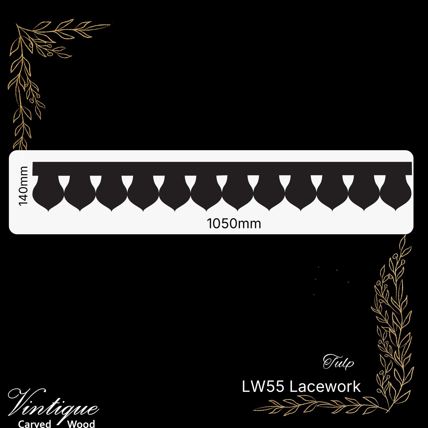 Wooden Lacework Border-Tulip (LW55) 140mm x 1050mm