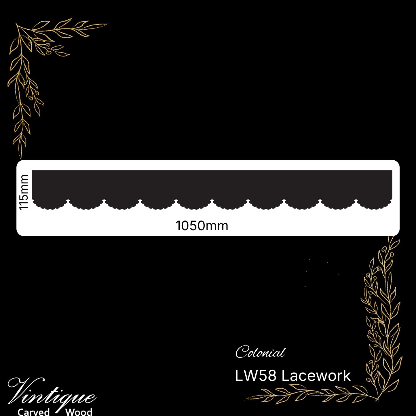 Wooden Lacework Border-Colonial (LW58) 115mm x 1050mm