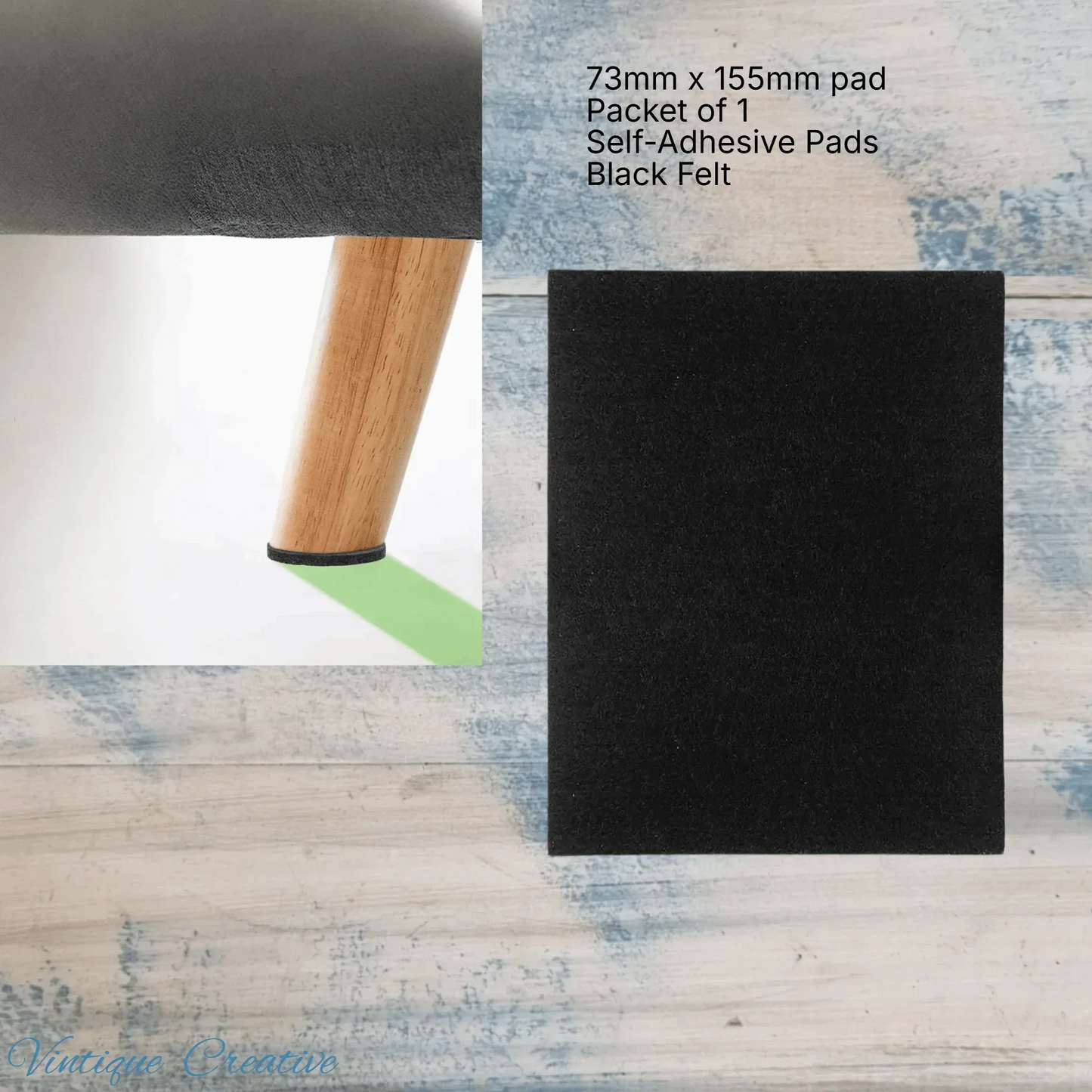 Self-Adhesive Felt Furniture pad -73mm x 155mm (pkt 1) protect your floors - Vintique Concepts
