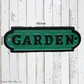 Rustic cast Iron GARDEN sign green/black 180mm x 60mm