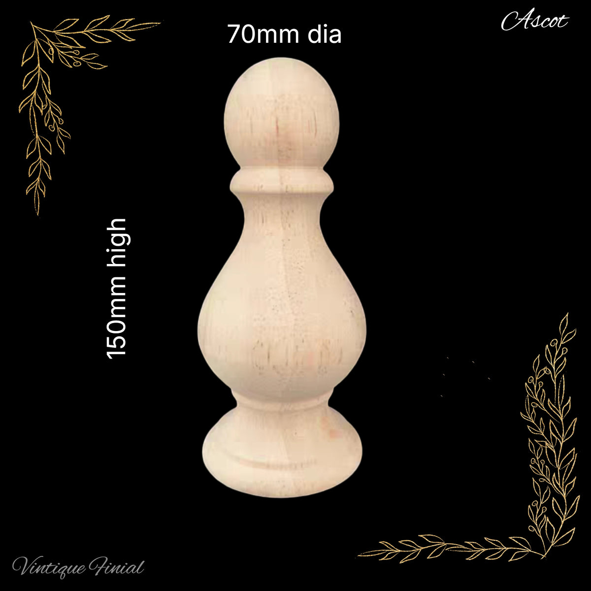 Ascot carved Wooden finial -4 sizes- regal and lovely