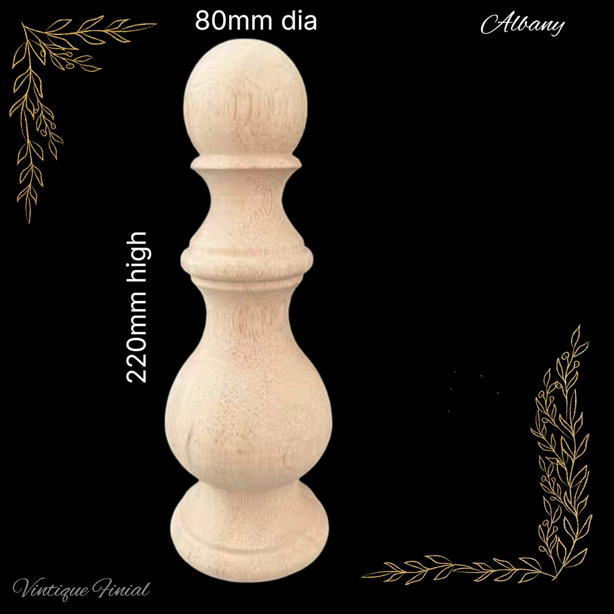 Albany carved Wooden finial -220mm x 80mm