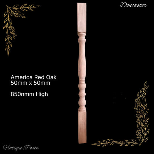 Doncaster wooden(Red Oak) Ballustrade post 850mm L x 50mm x 50mm