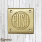 Square Rustic Brass PUSH Sign 75mm x 75mm (MAJ-831)