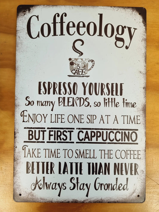Coffeeology -Espresso yourself.....Tin Sign-one for coffee lovers 30cm x 20cm - Vintique Concepts
