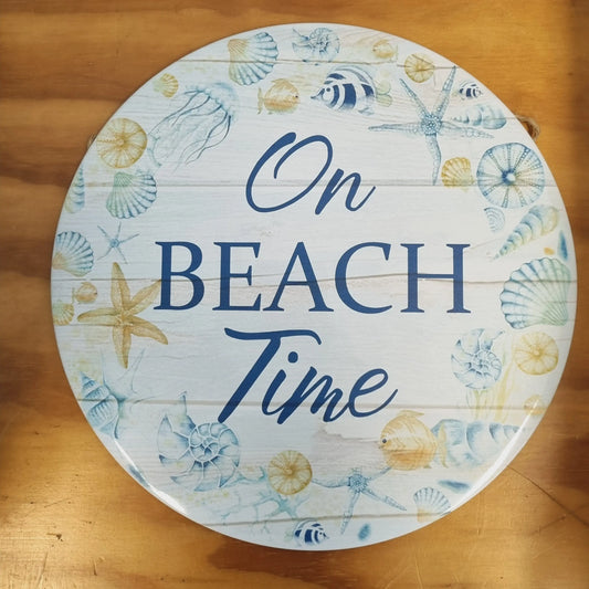 On Beach Time -Round beach Tin Sign-30cm dia - Vintique Concepts
